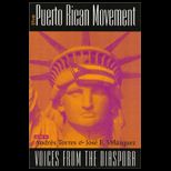 Puerto Rican Movement Voices from the Diaspora