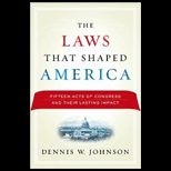 Laws that Shaped America