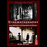 Cinematography Theory and Practice   With CD
