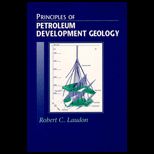 Principles of Petroleum Development Geology