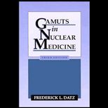 Gamuts in Nuclear Medicine