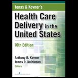 Jonass and Health Care Delivery in U. S.