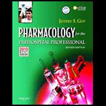 Pharmacology for the Prehospital Professional, Reprint   With Dvd