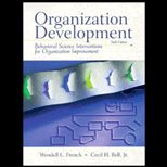 Organization Development  Behavioral Science Interventions for Organization Improvement