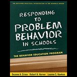 Responding to Problem Behavior in Schools The Behavior Education Program