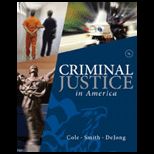 Criminal Justice in America   Study Guide