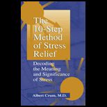 Ten Step Method of Stress Relief