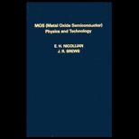 MOS (Metal Oxide Semiconductor) Physics & Technology