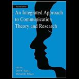 Integrated Approach to Communication Theory and Research
