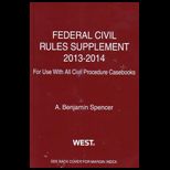 Federal Civil Rules Supplement 2013 14