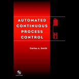 Automated Continuous Process Control