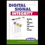 Digital Signal Integrity  Modeling and Simulation with Interconnects and Packages