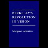 Berkeleys Revolution in Vision