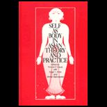 Self as Body in Asian Theory and Practice