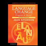 Language Change Progress or Decay?