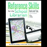 Reference Skills for the School Librarian Tools and Tips