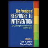 Promise of Response to Intervention  Evaluating Current Science and Practice