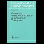 Assessing Economics Value of Anti Cancer Therapies