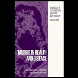 Taurine in Health & Disease