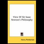 View Of Sir Isaac Newtons Philosophy