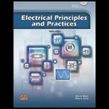 Electrical Principles and Practices With CD