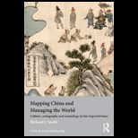 Mapping China and Managing the World