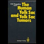 Human Yolk Sac and Yolk Sac Tumors