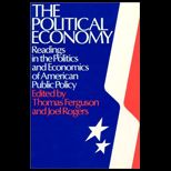 Political Economy  Readings in the Politics and Economics of American Public Economy