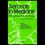 Aerosols in Medicine  Principles, Diagnosis, and Therapy