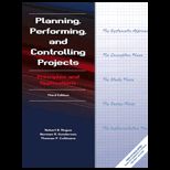 Planning, Performing and Controlling Projects / With CD ROM