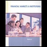 Financial Markets and Institutions (Custom)
