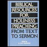 Biblical Resources For Holiness Preaching, Vol. 2