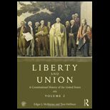 Liberty and Union  A Constitutional History of the United States, Volume 2