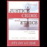 Justice, Crime and Ethics   Study Guide