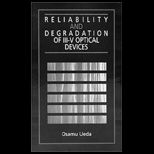 Reliability and Degradation of III V Optical Devices