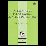 International Policy Making As a Learning Process?