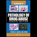 Karchs Pathology of Drug Abuse
