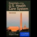 Essentials of U. S. Health Care System With Access
