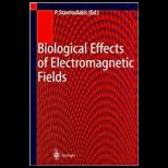Biological Effects of Electromagnetic