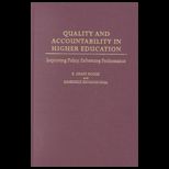 Quality and Accountability in Higher Education  Improving Policy, Enhancing Performance