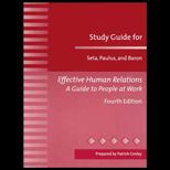 Effective Human Relations  Good People at  Work / Study Guide