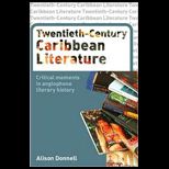 Twentieth Century Caribbean Literature