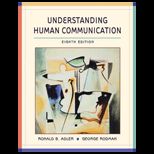 Understanding Human Communication   With Student Resource Manual