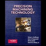 Precision Machining Technology   With Tech. Workbook.