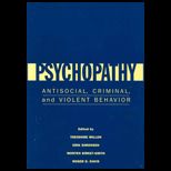 Psychopathy  Antisocial, Criminal, and Violent Behavior