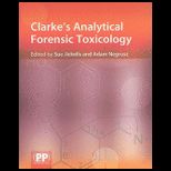 Clarkes Analytical Forensic Toxicology