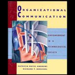 Organizational Communication  Empowerment in a Technological Society