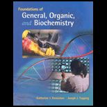 Foundations of General, Organic, Biochemistry