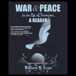 War and Peace in Age of Terrorism  A Reader