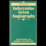 Atlas of Indocyanine Green Angiography